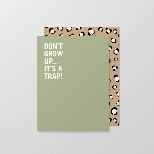 Don't grow up small card