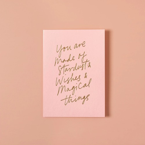 You Are Made of Stardust, Wishes & Magical Things Pink