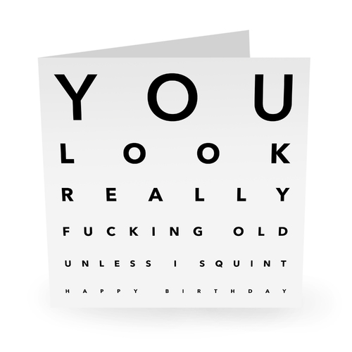 You Look Really F*cking Old