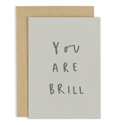 You Are Brill Card.