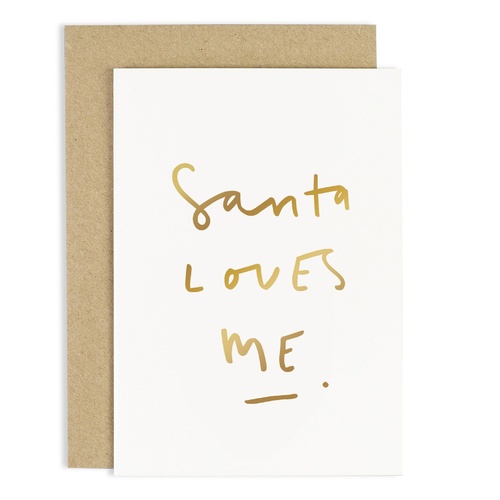 Santa Loves Me Card.