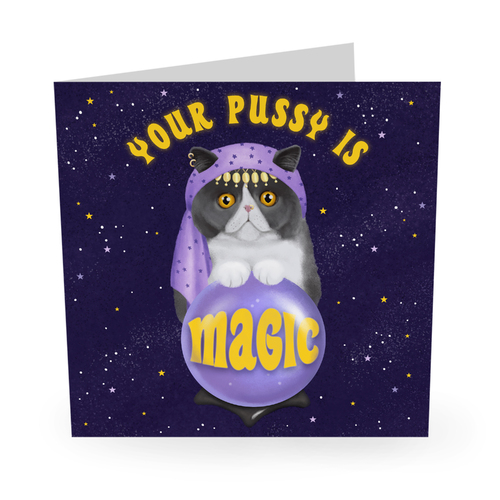 Your Pussy Is Magic