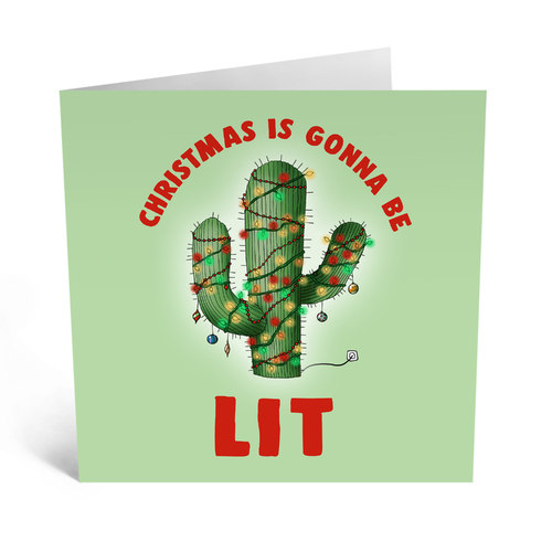 Cactus Christmas Is Gonna Be Lit