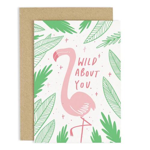 Wild About You Flamingo Card.
