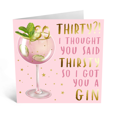 Thirty Thirsty Gin