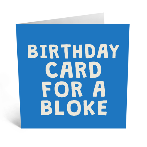 Birthday Card for a Bloke