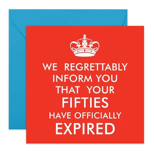 Fifties Have Expired B-day Card