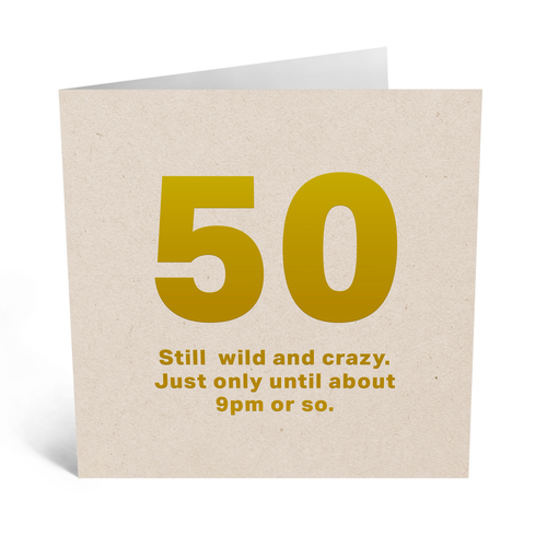 Wild and Crazy 50