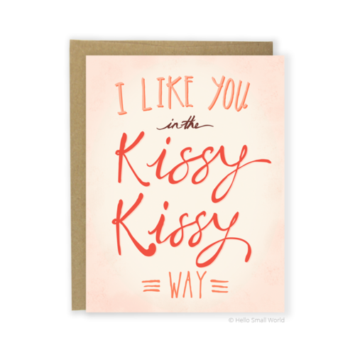 Kissy Kissy Way.