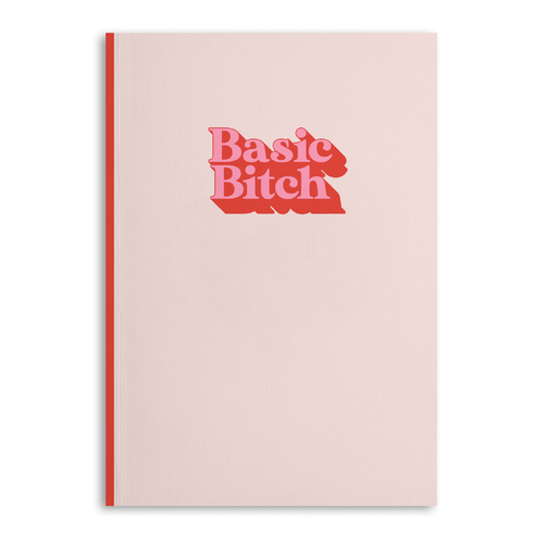 Basic Bitch Notebook