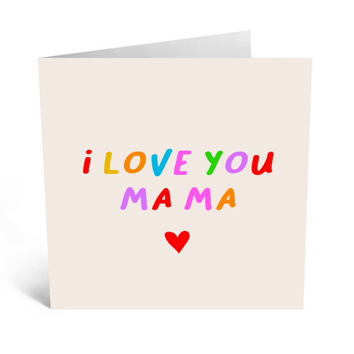 I Love You Mama