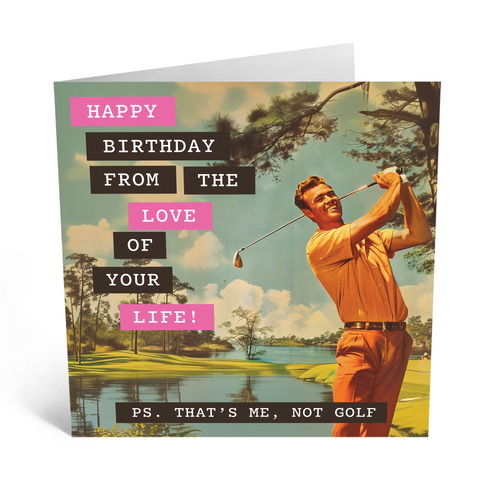 Happy Birthday Not Golf