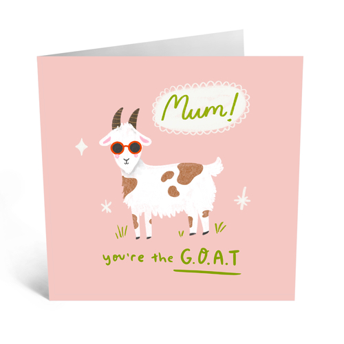 Mum You're The Goat