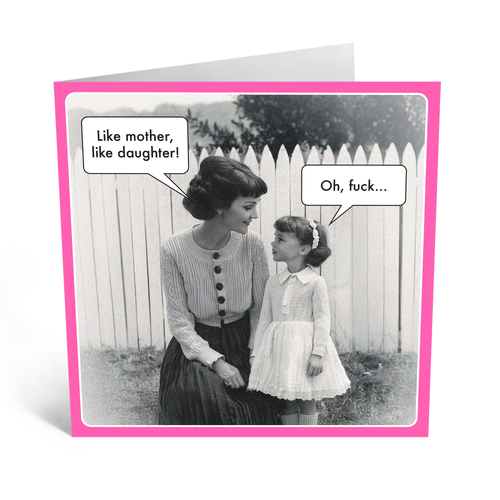 Like Mother Like Daughter