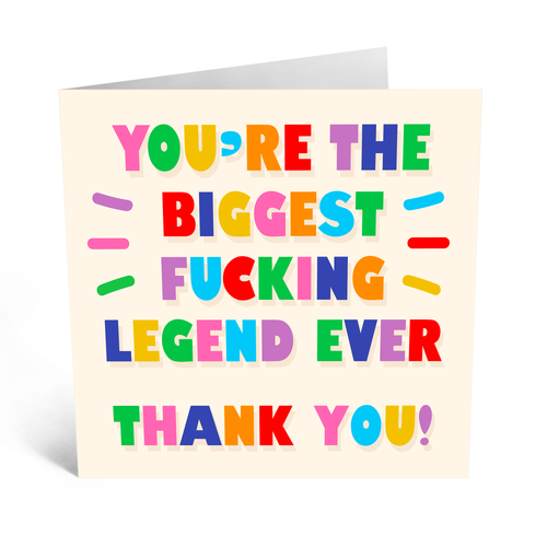 Thank You Fucking Legend