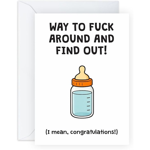 Way To Fuck Around and Find Out (square card)