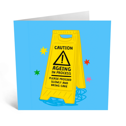 Caution Ageing in Progress Birthday