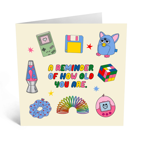 A Reminder of How Old You Are Birthday