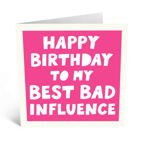 Best Bad Influence