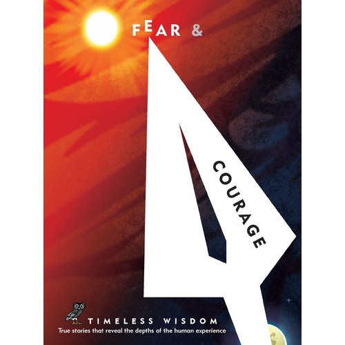 Fear and Courage