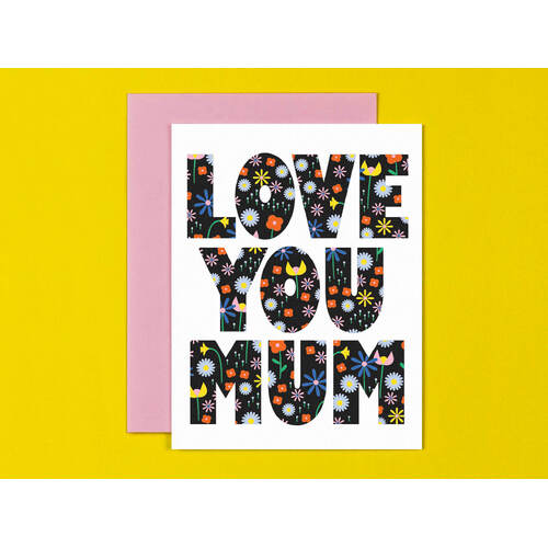 Love You Mum Greeting Card