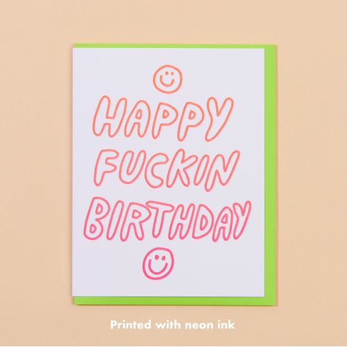 Happy Fuckin Birthday Letterpress Card