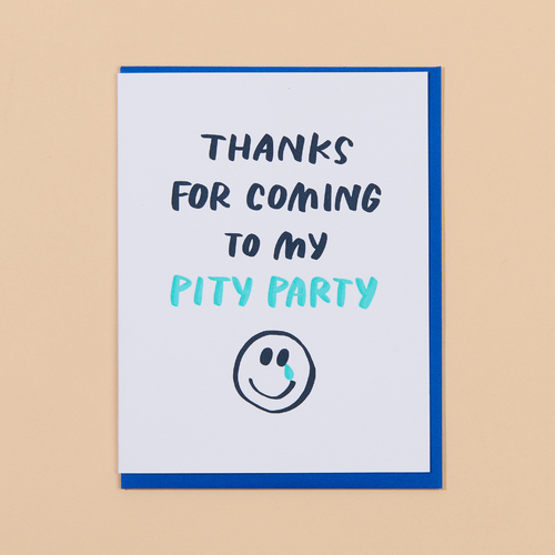 Pity Party Letterpress Card