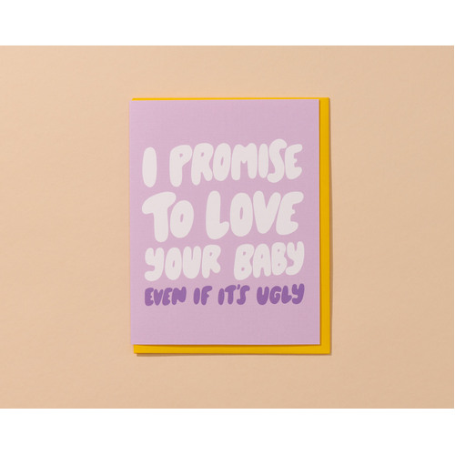 I Promise to Love Your Baby card
