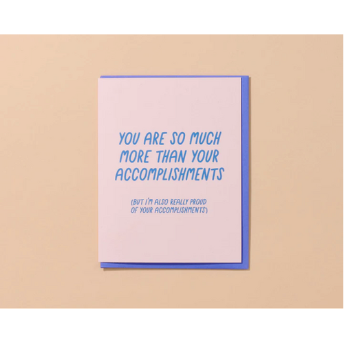 More Than Your Accomplishments card
