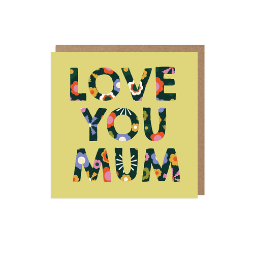 Love You Mum Mothers Day 