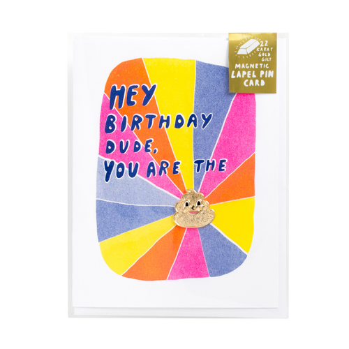 You Are the Poop Emoji Lapel Pin & Card
