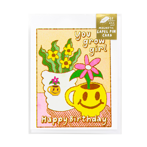 HBD You Grow Girl Lapel Pin & Card