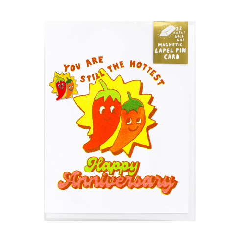 Still the Hottest Happy Anniversary  Lapel Pin & Card