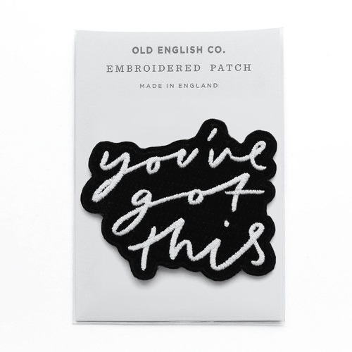 You've Got This Embroidered Patch