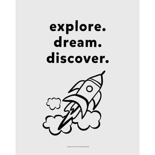 Explore Dream Discover 40 x 50cm Print