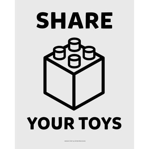 Share Your Toys 40 x 50cm Print