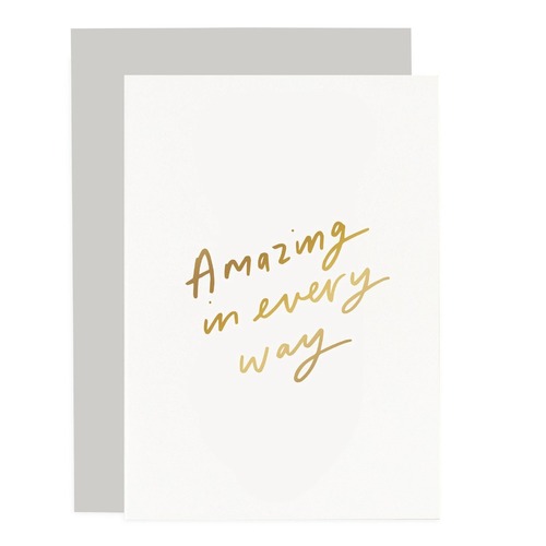 Amazing in Every Way card.