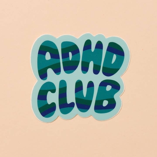 Adhd Club Vinyl Sticker 