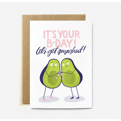 It's Your B-Day! Let's Get Smashed (large card)