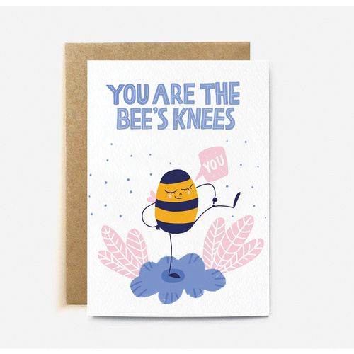 You Are the Bees Knees (large card)