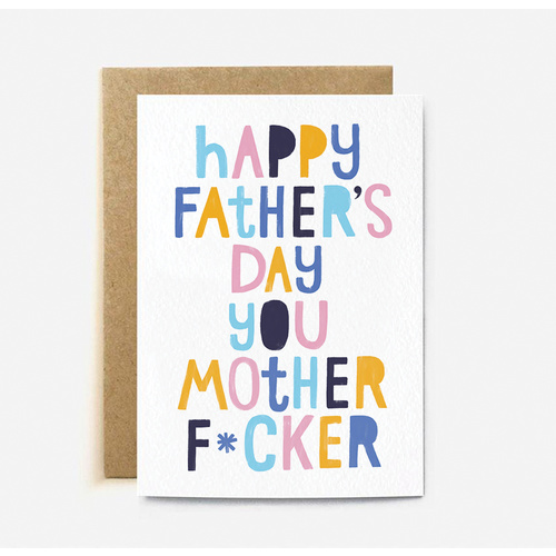Happy Father's Day You Mother F*cker (large card)